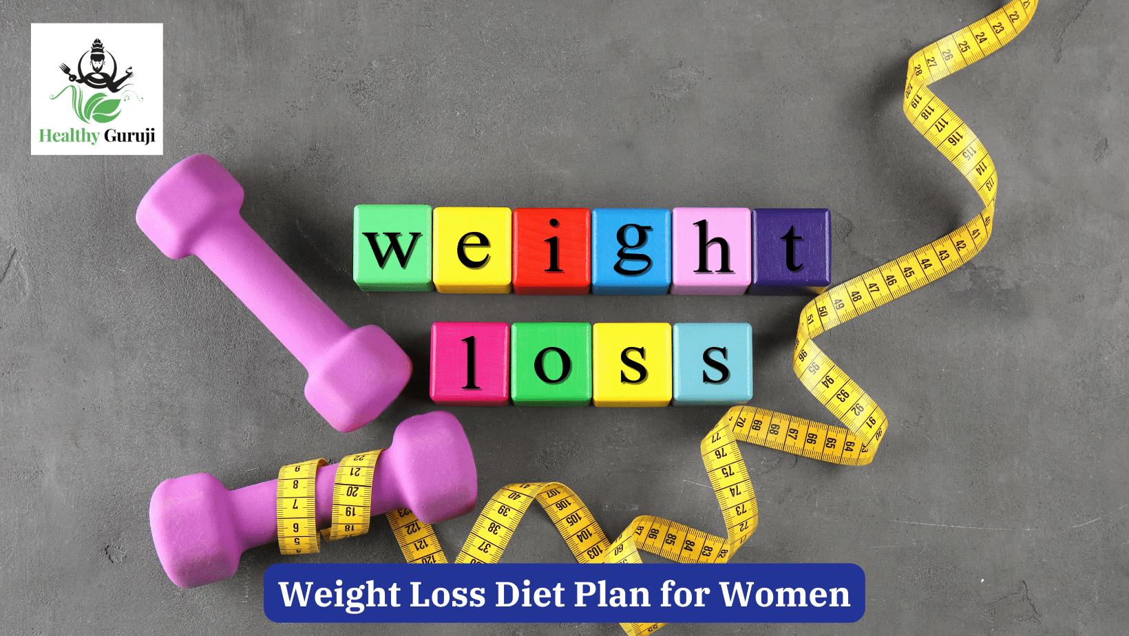 Weight Loss Diet Plan for Women