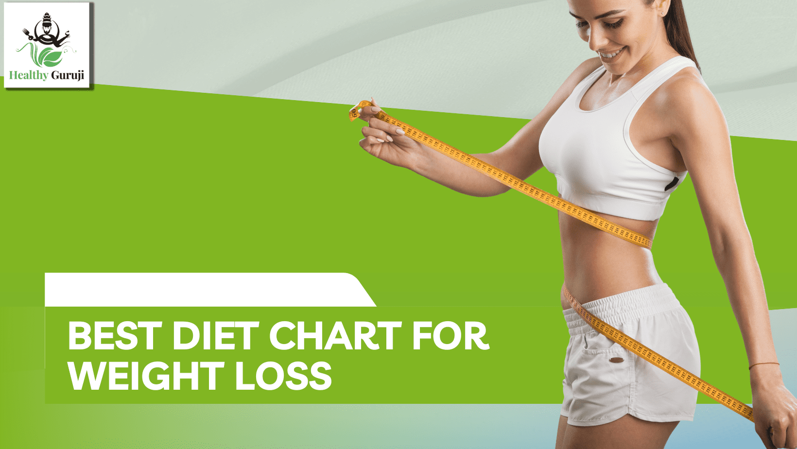 Best Diet Chart for Weight Loss
