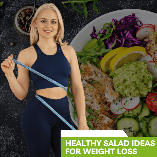 Top 5 Healthy salad ideas for weight loss