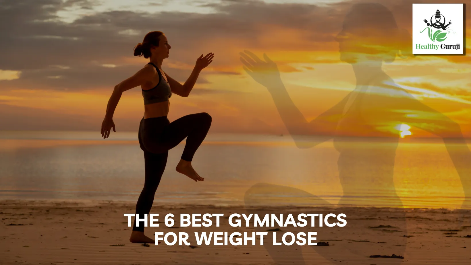 The 6 Best Gymnastics For Weight Lose